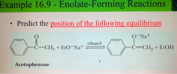 Solved Example 16.9 - Enolate-Forming Reactions • Predict | Chegg.com