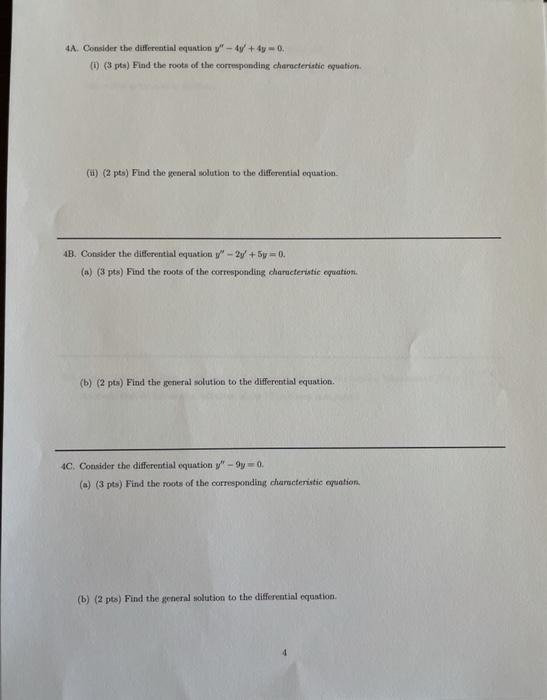 Solved 4. Consider the differential equation y' - 4y + 4y | Chegg.com