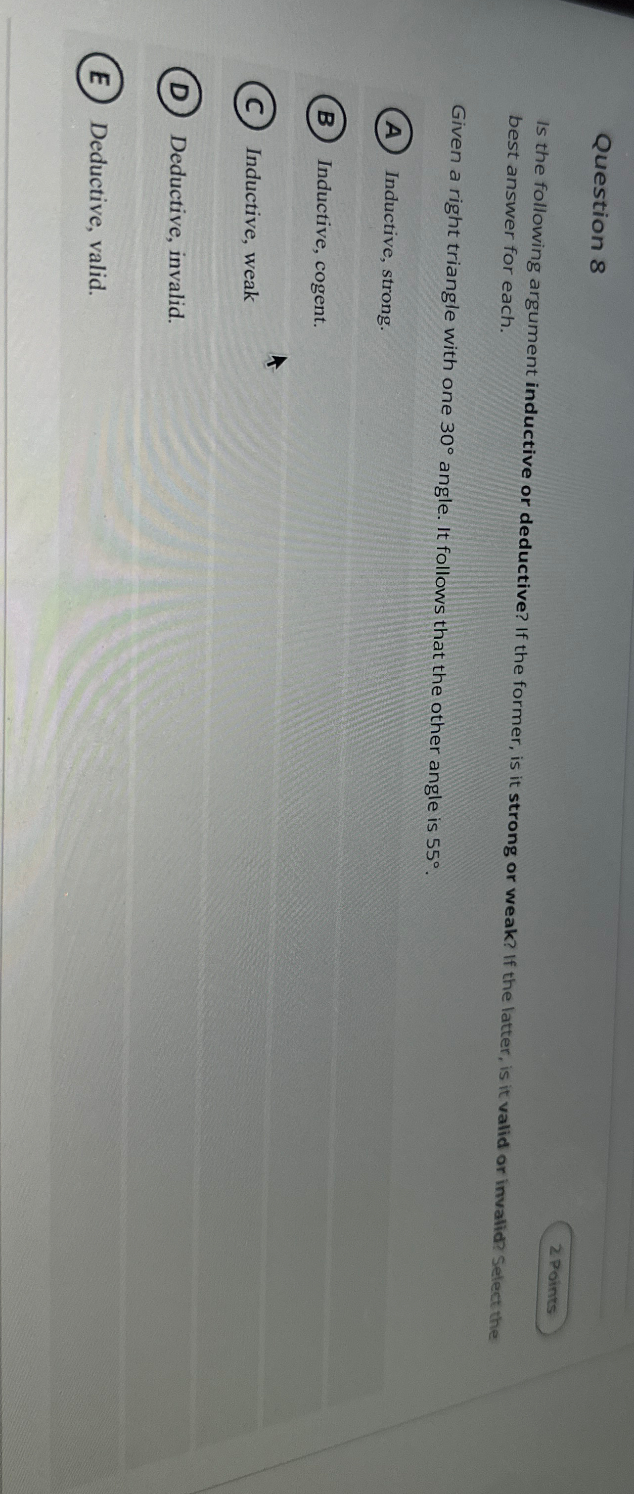 Solved Question 8Is the following argument inductive or | Chegg.com