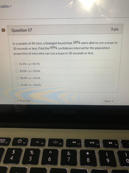 Solved tables Question 17 3 pts In a sample of 40 mice, a | Chegg.com