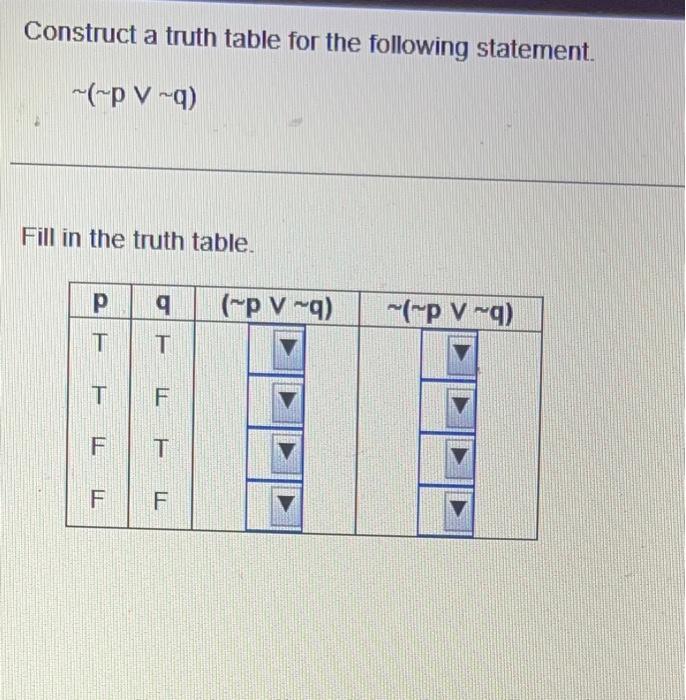 Solved Construct a truth table for the following statement. | Chegg.com