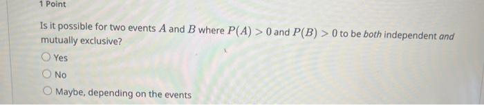 Solved Is it possible for two events A and B where P(A)>0 | Chegg.com