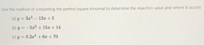 Solved Use the method of completing the perfect square | Chegg.com