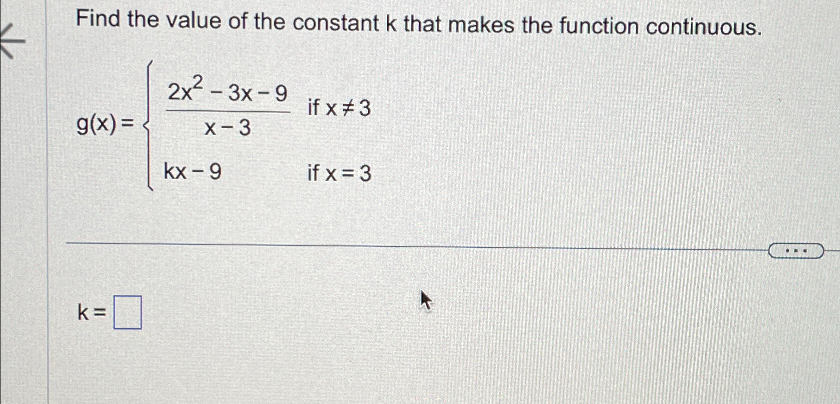 Solved Find the value of the constant k ﻿that makes the | Chegg.com