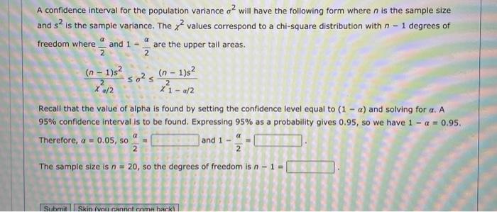 Solved A confidence interval for the population variance o2 | Chegg.com