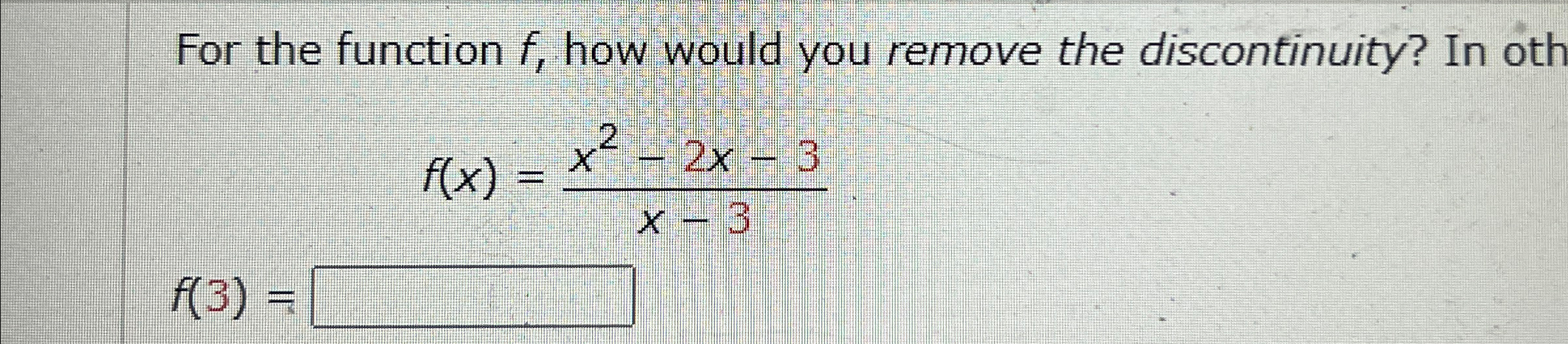 Solved For the function f, ﻿how would you remove the | Chegg.com