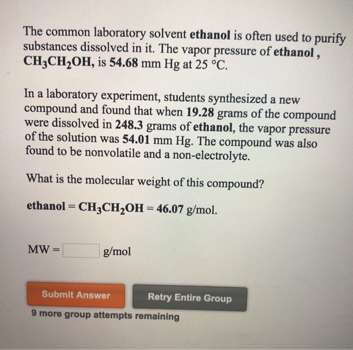 Solved The common laboratory solvent ethanol is often used
