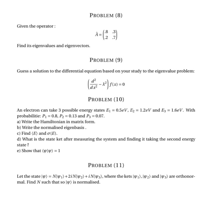 Solved Problem 1 Given The Operators A X And E D Dx Chegg Com