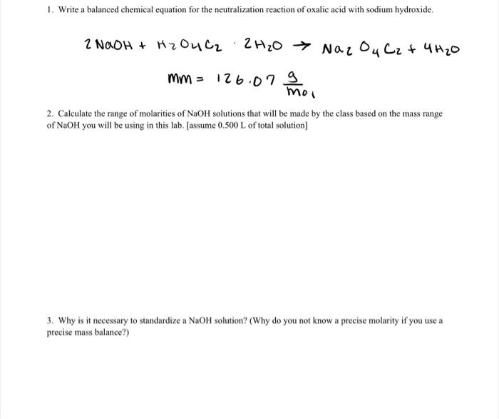 1. Write a balanced chemical equation for the neutralization reaction of oxalic acid with sodium hydroxide.
\[
\begin{array}{