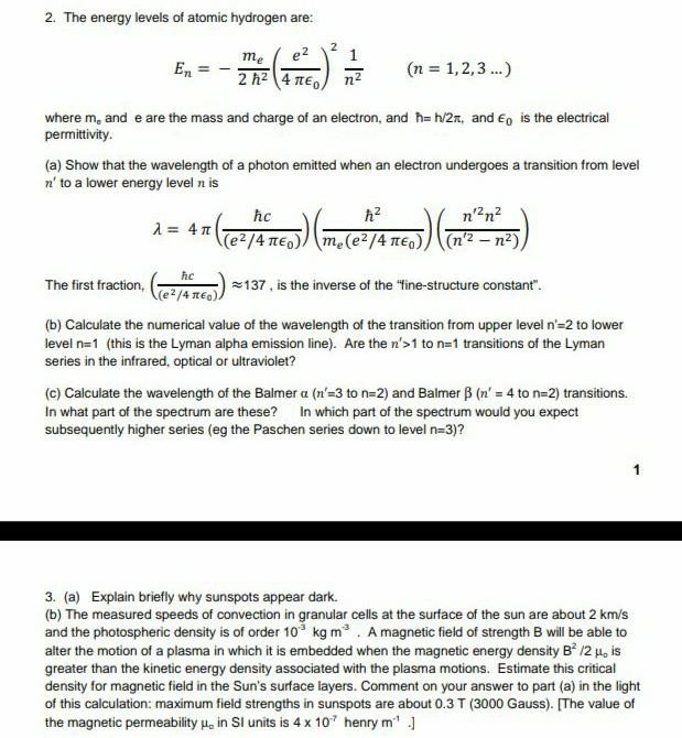 Solved 2. The energy levels of atomic hydrogen are: 2 me e2 | Chegg.com