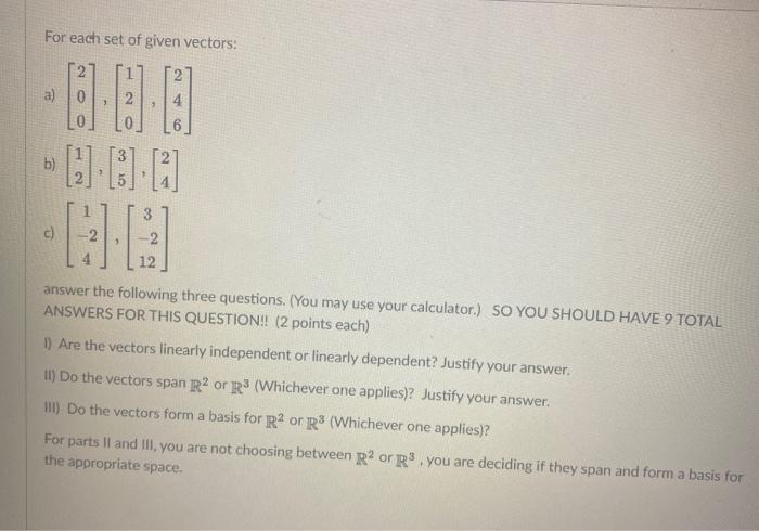Solved For each set of given vectors: 2 4 a) ; N b) c) 12 | Chegg.com