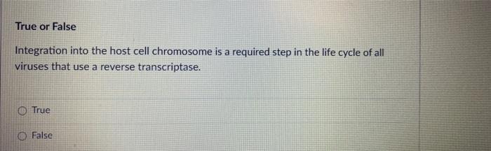 Solved True or False HIV reverse transcriptase generates | Chegg.com