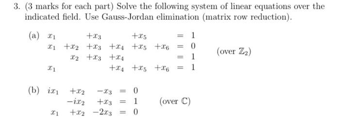 Solved 3. (3 marks for each part) Solve the following system | Chegg.com
