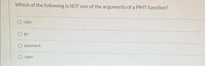 Solved Which of the following is NOT one of the arguments of | Chegg.com