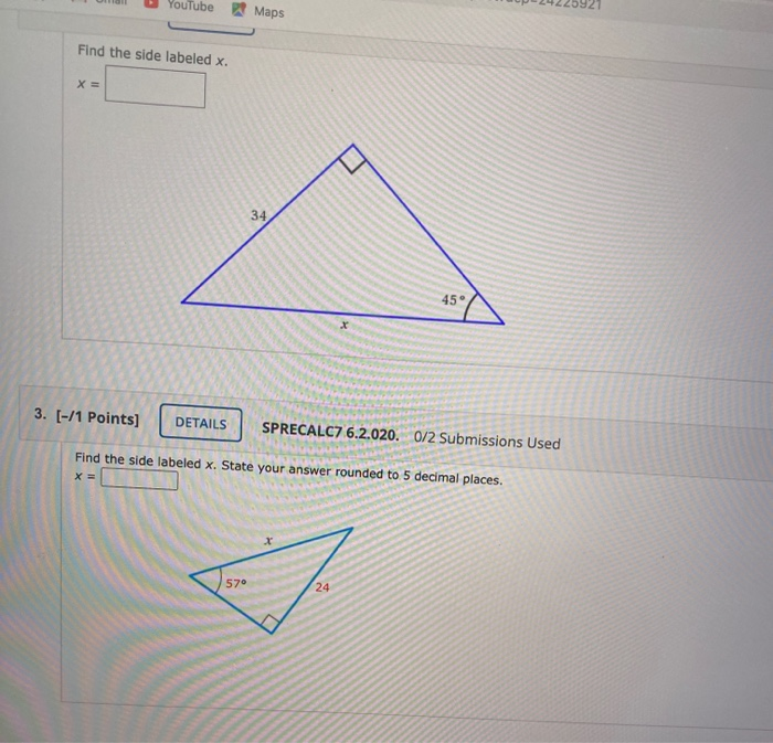 Solved YouTube Maps Find the side labeled x. 34 45° 3. [-/1 | Chegg.com