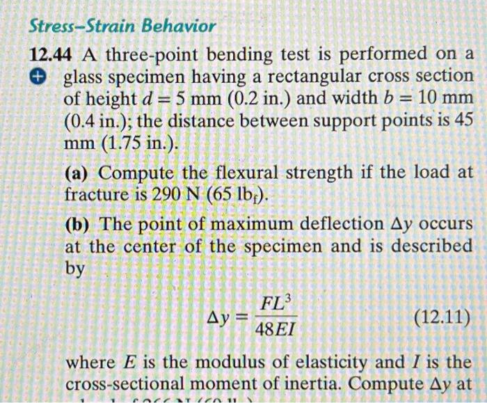 Solved 12.44 A three-point bending test is performed on a | Chegg.com