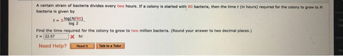 Solved A certain strain of bacteria divides every two hours. | Chegg.com