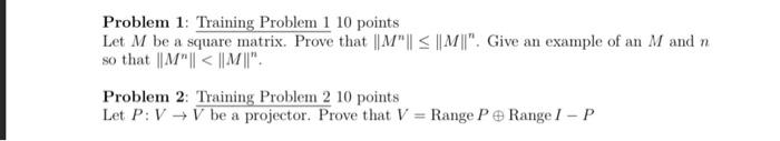 Solved Problem 1: Training Problem 110 points Let M be a | Chegg.com