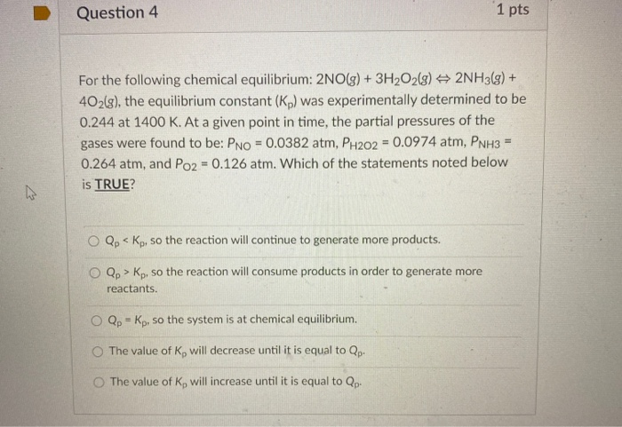 Solved D Question 4 1 pts For the following chemical | Chegg.com