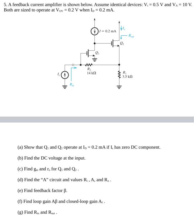 Solved 5. A Feedback Current Amplifier Is Shown Below. | Chegg.com