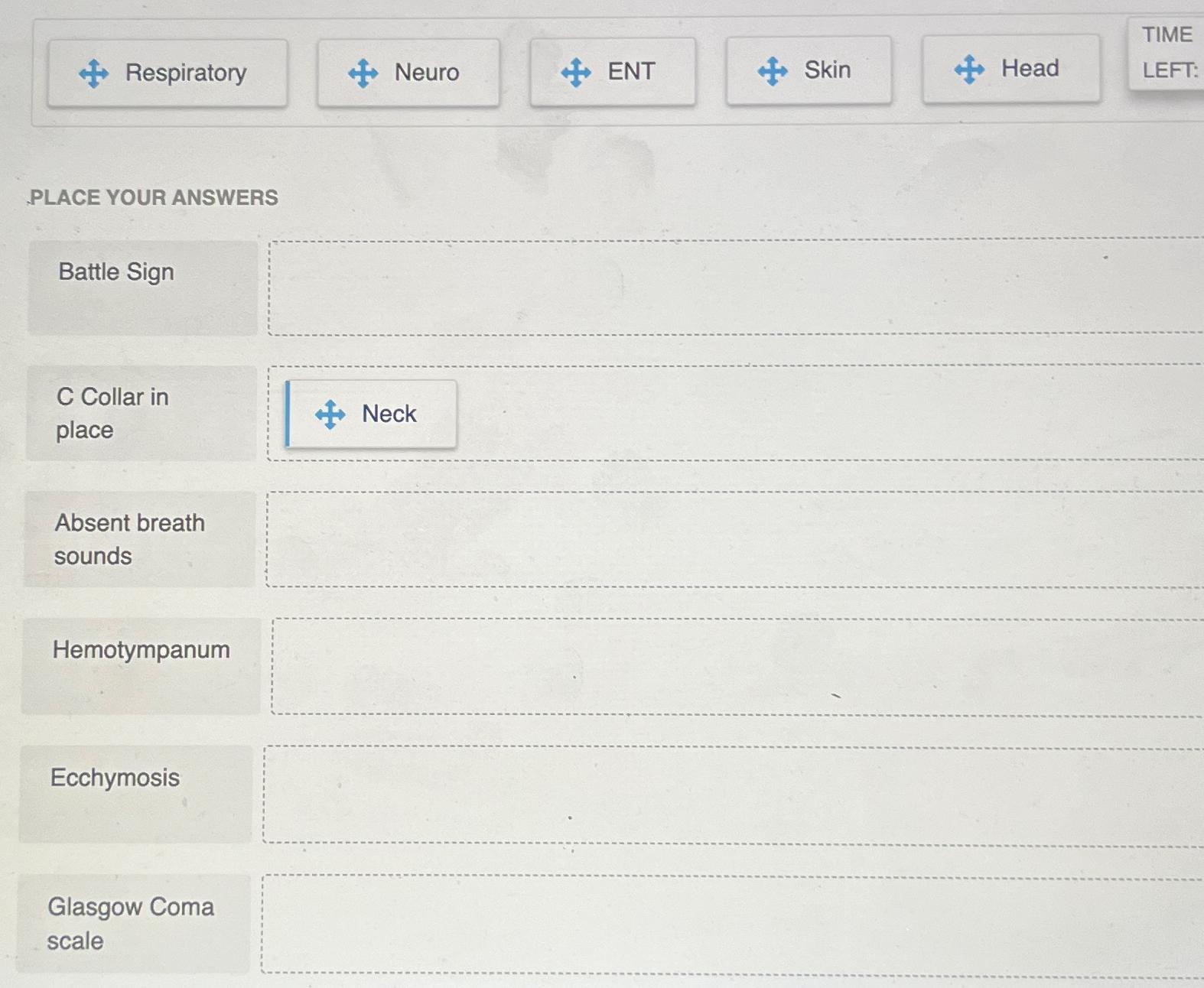 Solved PLACE YOUR ANSWERSBattle SignC Collar in placeAbsent | Chegg.com