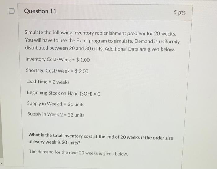 Solved D Question 11 5 pts Simulate the following inventory | Chegg.com