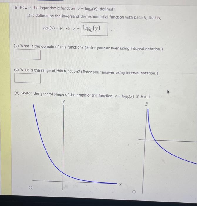 Solved (a) How Is The Logarithmic Function Y=logb(x) | Chegg.com