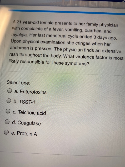 Solved A 21 year-old female presents to her family physician | Chegg.com
