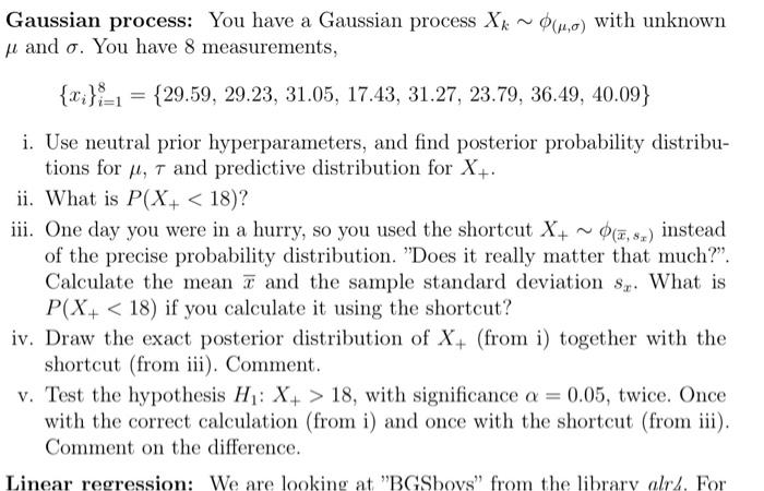 Solved Gaussian process: You have a Gaussian process Xx06,0) | Chegg.com