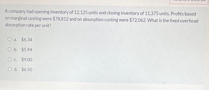 Solved A company had opening inventory of 12,125 units and | Chegg.com