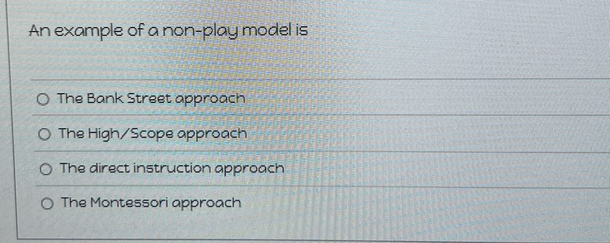 Solved An example of a non-play model isThe Bank Street | Chegg.com