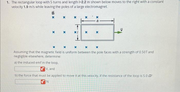 Solved The rectangular loop with 5 turns and length l=2.2 m | Chegg.com