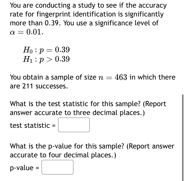 Solved You are conducting a study to see if the accuracy | Chegg.com