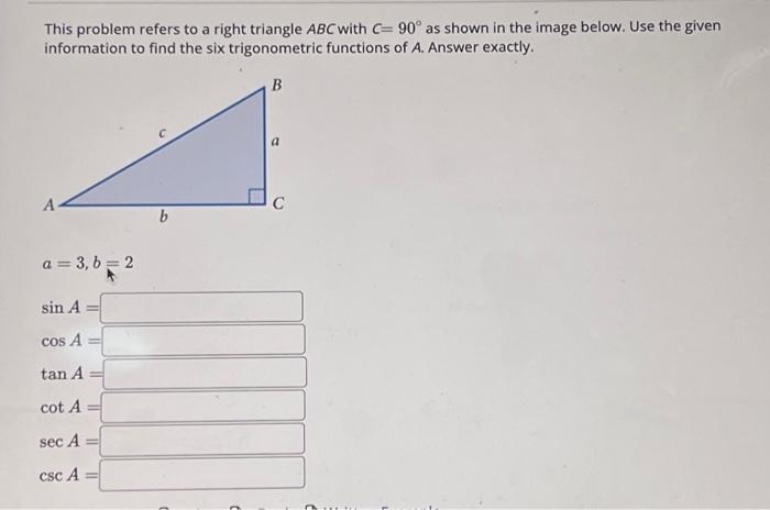 Solved This problem refers to a right triangle ABC with | Chegg.com