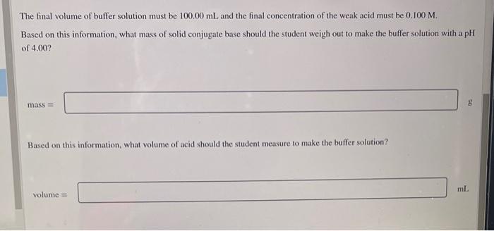 Solved A student must make a buffer solution with a pH of | Chegg.com