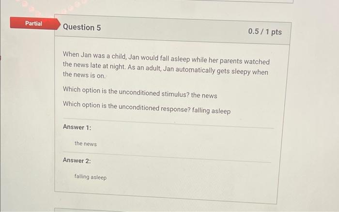 Solved Partial Question 5 0.5/1 pts a When Jan was a child, | Chegg.com