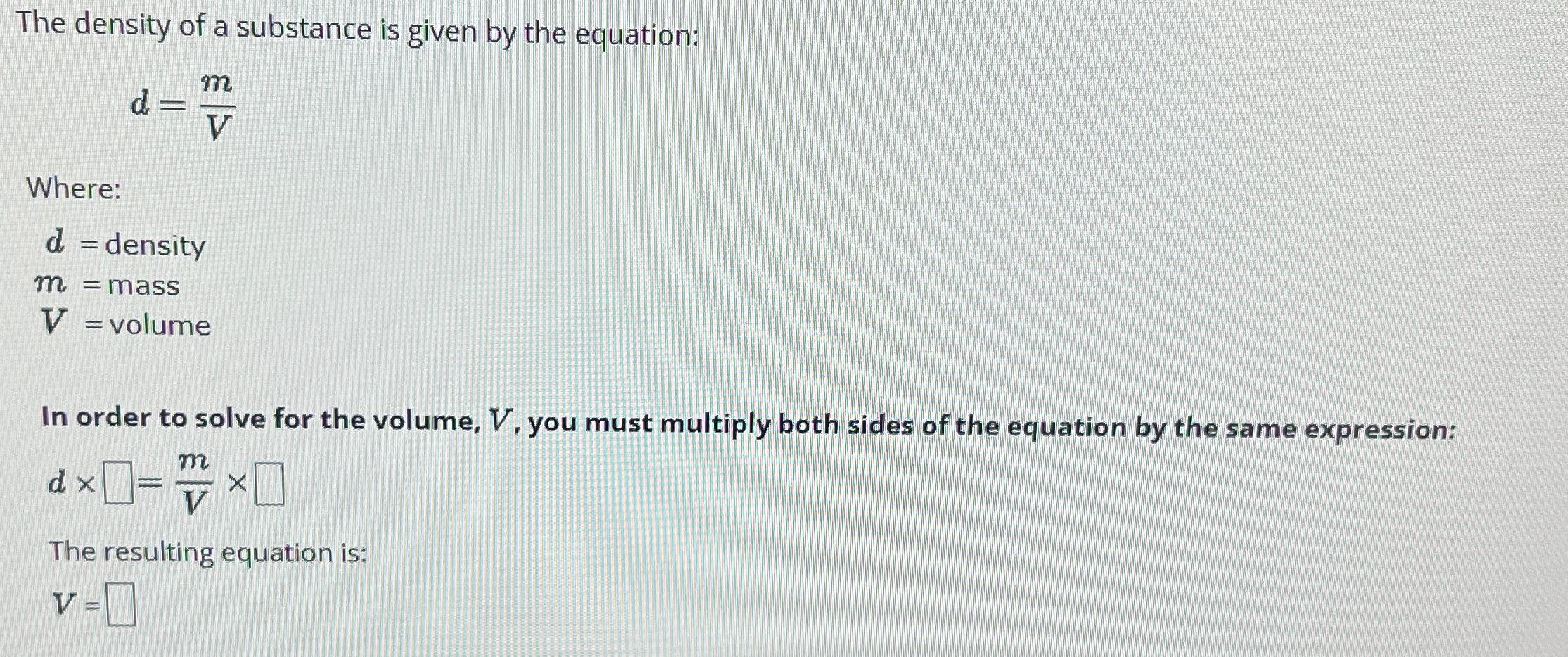 Solved The density of a substance is given by the | Chegg.com