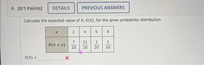 Solved Calculate the expected value of X,E(X), for the given | Chegg.com