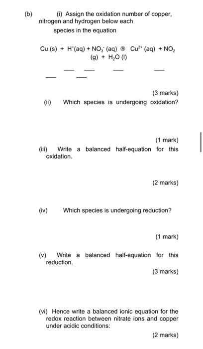 Solved (b) (i) Assign the oxidation number of copper, | Chegg.com