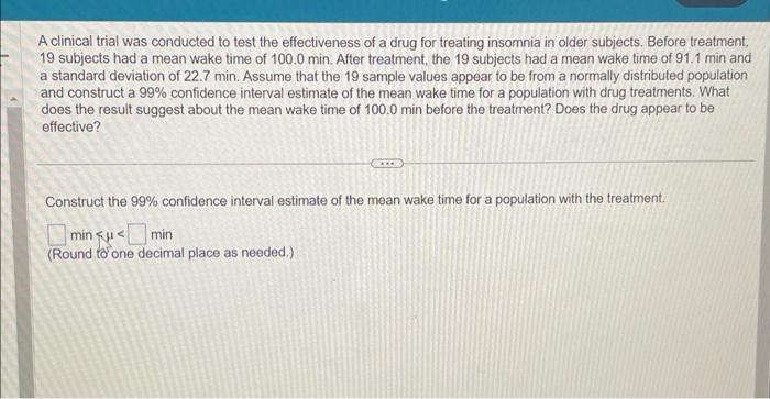 Solved A clinical trial was conducted to test the | Chegg.com