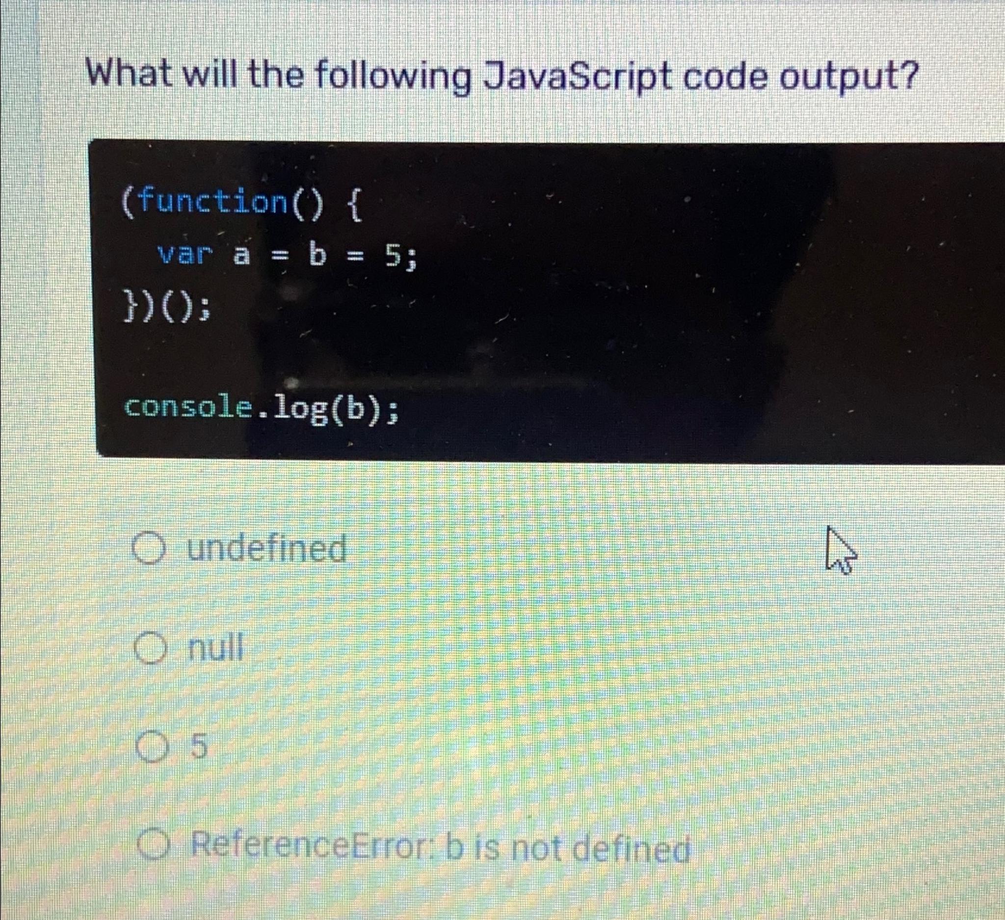 Solved What Will The Following JavaScript Code | Chegg.com