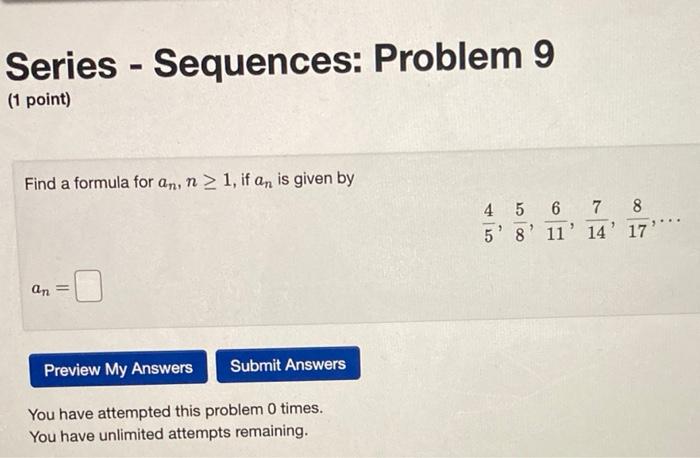 Solved Series - Sequences: Problem 9 (1 point) Find a | Chegg.com