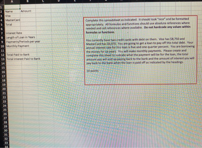 Solved Complete this spreadsheet as indicated. It should | Chegg.com
