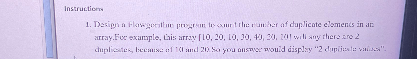 Solved InstructionsDesign a Flowgorithm program to count the | Chegg.com image.