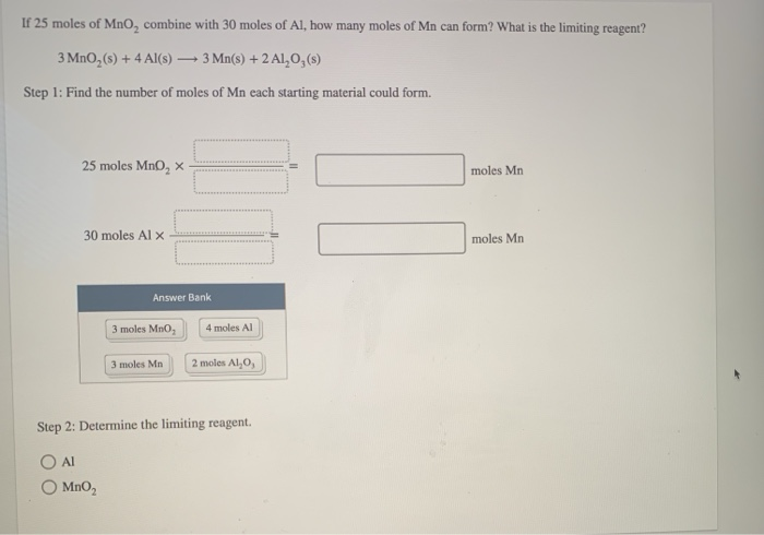 Solved If 25 moles of Mno, combine with 30 moles of Al, how | Chegg.com