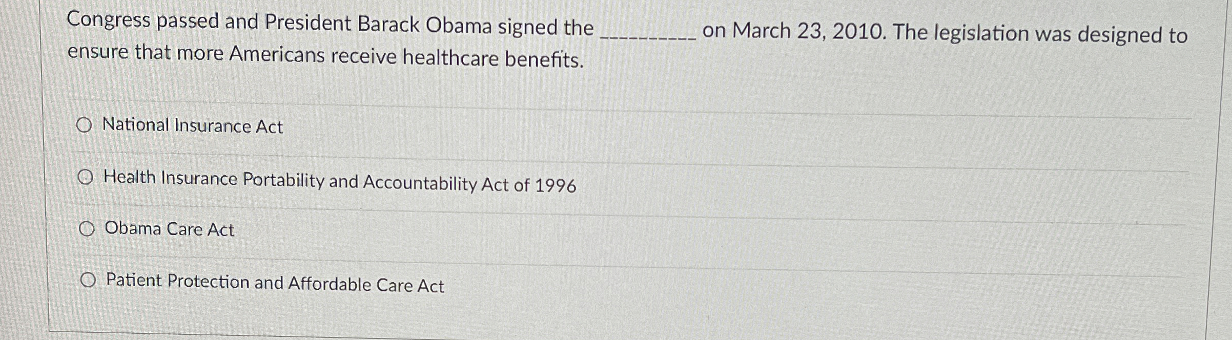Solved Congress passed and President Barack Obama signed the | Chegg.com
