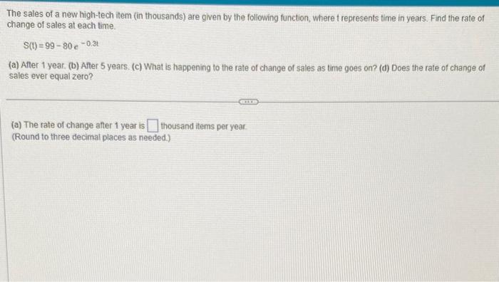 Solved The sales of a new high-tech item (in thousands) are | Chegg.com