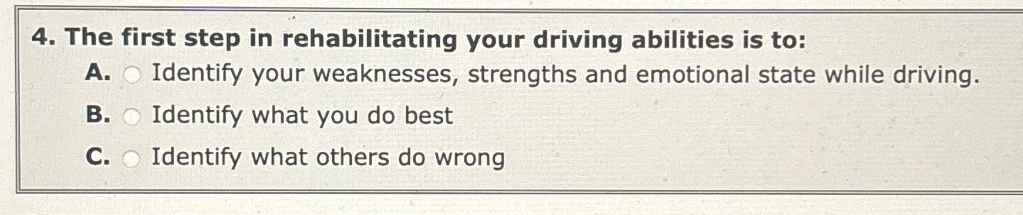 Solved The First Step In Rehabilitating Your Driving | Chegg.com