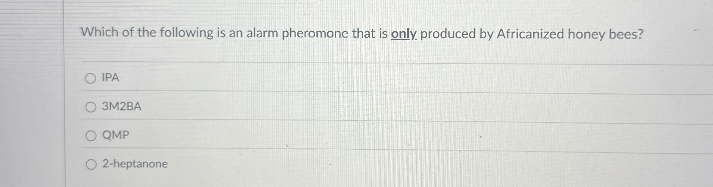 [Solved]: Which of the following is an alarm pheromone tha