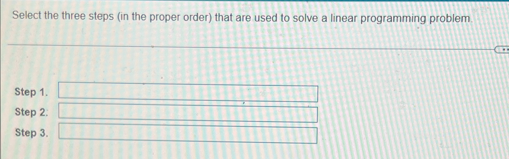 Solved Select the three steps (in the proper order) ﻿that | Chegg.com